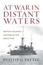At War in Distant Waters