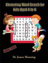 Elementary Word Search for Kids Aged 4 to 6