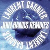 Laurent Garnier - Join Hands Remixes (12" Vinyl Single)