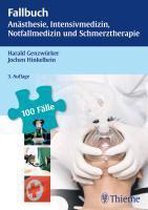 Fallbuch Anästhesie, Intensivmedizin und Notfallmedizin