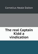 The real Captain Kidd a vindication