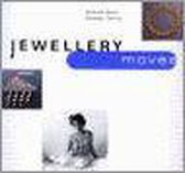 Jewellery Moves