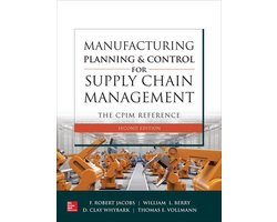 Manufacturing Planning and Control for Supply Chain Management: The CPIM Reference, 2E