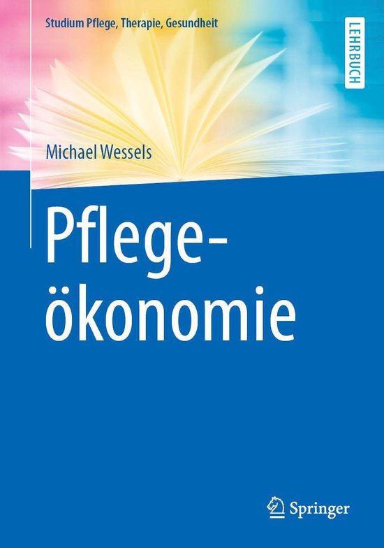 Studium Pflege, Therapie, Gesundheit - Pflegeökonomie - cover