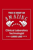 This is What an Amazing Clinical Laboratory Technologist Look Like