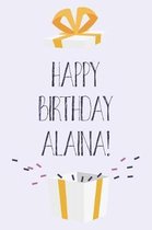 Happy Birthday Alaina