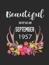 Beautiful Since September 1957