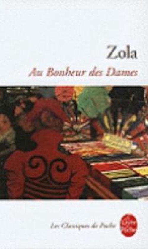 Boek "Au Bonheur Des Dames" van Zola, met op de omslag een dame in rode kleding in een winkel.