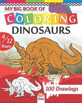 My big book of coloring dinosaurs