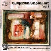 Bulgarian Choral Art Vol.