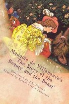 Madame de Villeneuve's The Story of the Beauty and the Beast