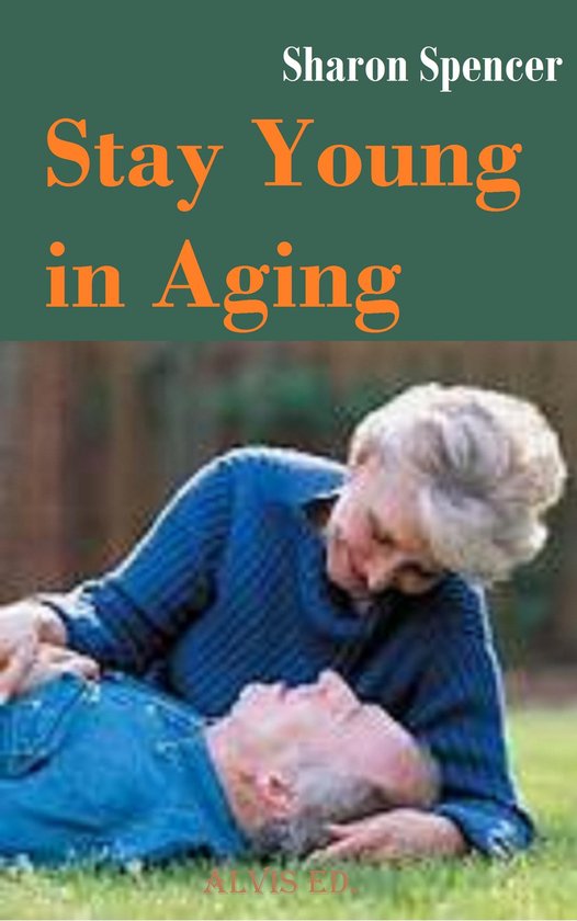 Stay Young in Aging - cover