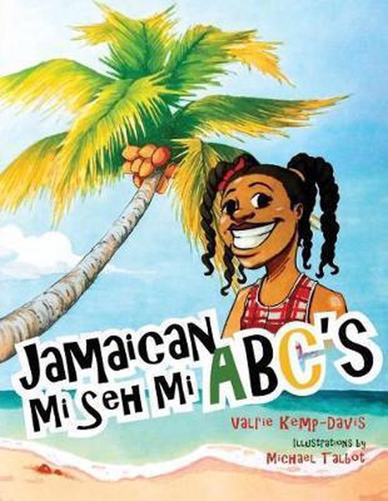Carradice Collection- Jamaican Mi Seh Mi ABC's