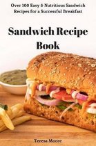 Sandwich Recipe Book