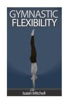 Gymnastic Flexibility