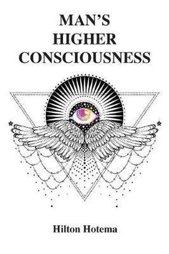 Man's Higher Consciousness