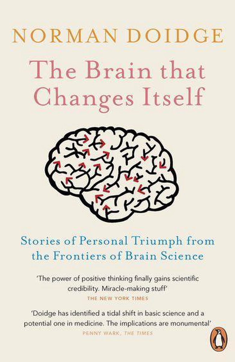 The Brain that Changes Itself by Norman Doidge