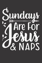 Sundays Are For Jesus & Naps