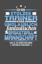 Ich Bin Stolzer Trainer Einer Unglaublich Fantastischen Basketballmannschaft - Und Ja, Sie Haben Mir Dieses Notizbuch Geschenkt