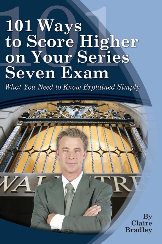 101 Ways to Score Higher on Your Series Seven Exam - cover