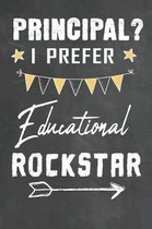 Principal I Prefer Educational Rockstar