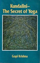 Kundalini: The Secret of Yoga