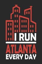 I Run Atlanta Every Day