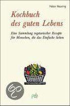 Nearing, H: Kochbuch/guten Lebens