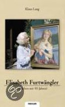 Elisabeth Furtwängler ¿ Mädchen mit 95 Jahren?