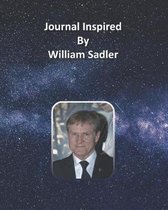 Journal Inspired by William Sadler