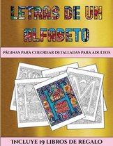 Paginas para colorear detalladas para adultos (Letras de un alfabeto inventado)