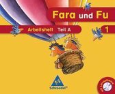 Fara und Fu. 1. Schuljahr. Arbeitshefte A und B mit Schlüsselwortkarte und CD-ROM