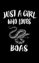 Just A Girl Who Loves Boas