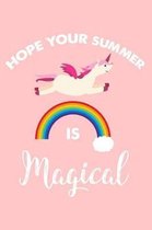 Hope Your Summer Is Magical