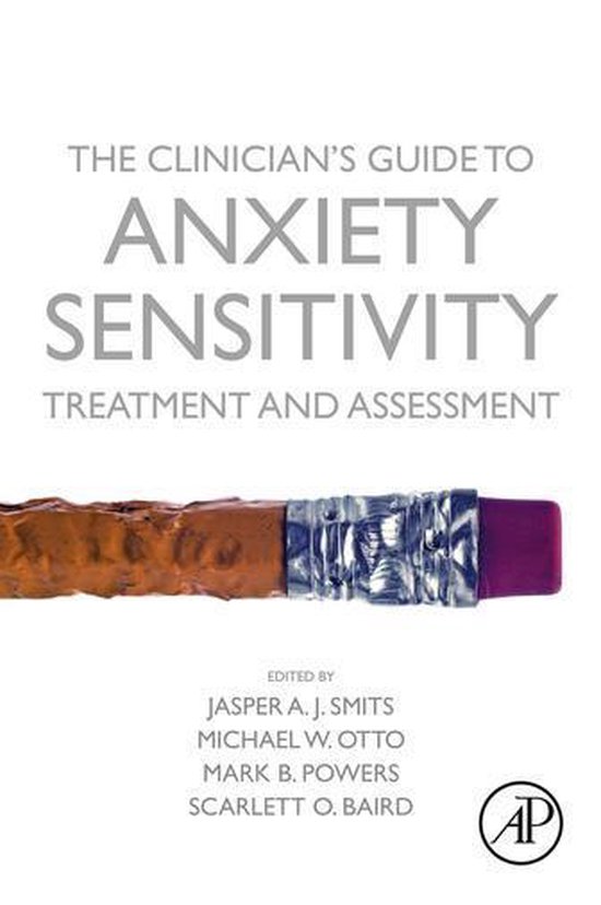 The Clinician's Guide to Anxiety Sensitivity Treatment and A ... - cover