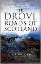The Drove Roads of Scotland