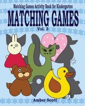 Matching Games ( Matching Games Activity Book For Kindergarten) - Vol. 3