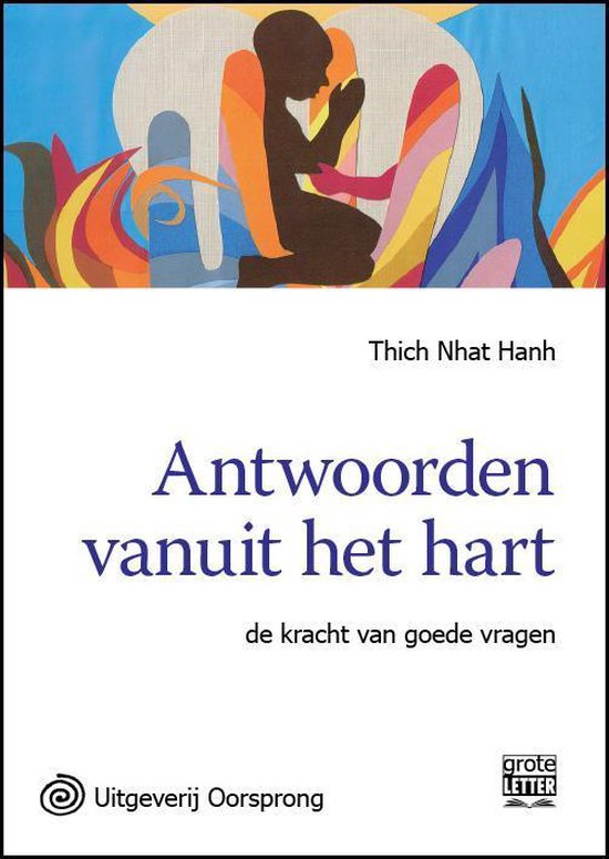 Cover van het boek 'Antwoorden van uit je hart - grote letter uitgave'