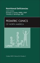 Nutritional Deficiencies, An Issue of Pediatric Clinics