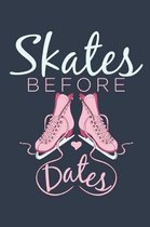 Skates Before Dates