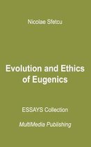 Evolution and Ethics of Eugenics