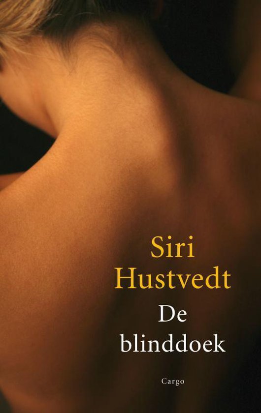 De achterkant van een nek, met tekst 'Siri Hustvedt De blinddoek'.