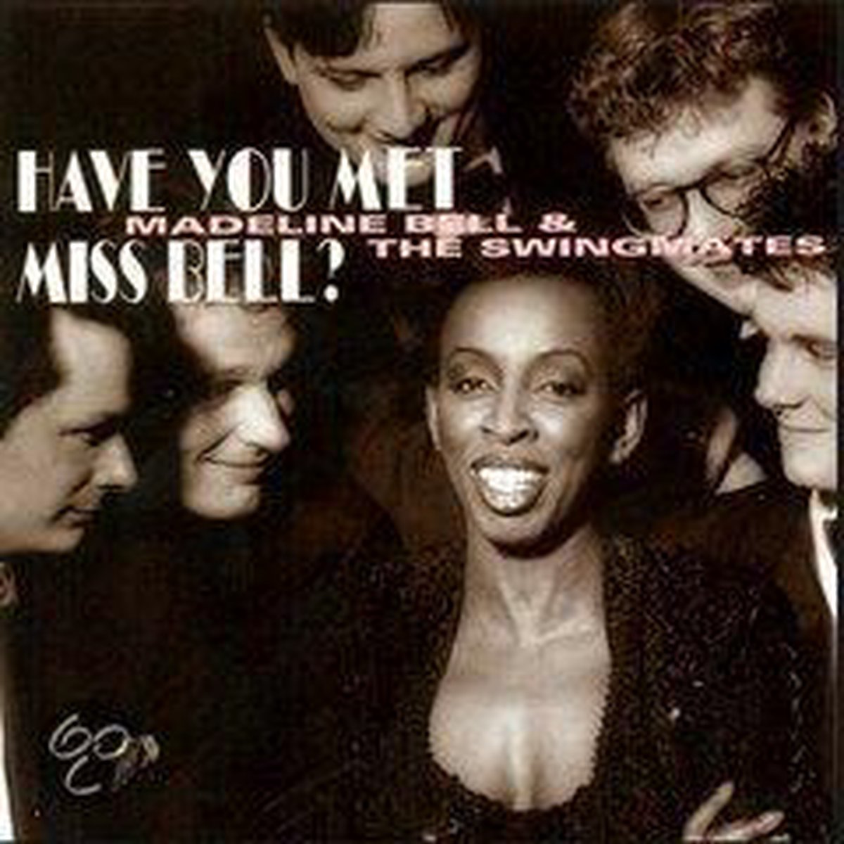 Madeline Bell & the swingmates - Have you met miss bell ?