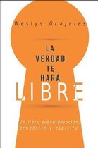 La Verdad Te Har Libre