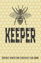 Keeper Beehive Inspection Checklist Log Book