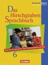 Das Hirschgraben Sprachbuch 6. Schülerbuch. Realschule. Bayern. Neue Rechtschreibung