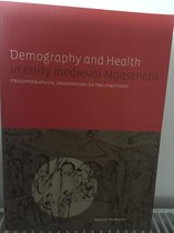 Demography and health in early medieval Maastricht