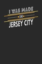 I Was Made In Jersey City