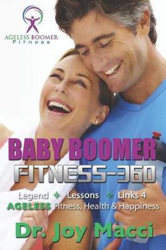 Baby Boomer Fitness 360, Joy Macci 9781099634789 Boeken