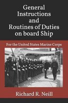 General Instructions and Routines of Duties on Board Ship